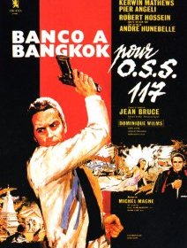 Banco à Bangkok pour OSS 117 - la critique du film
