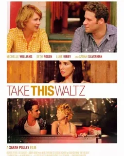 Take This Waltz - Sarah Polley - critique