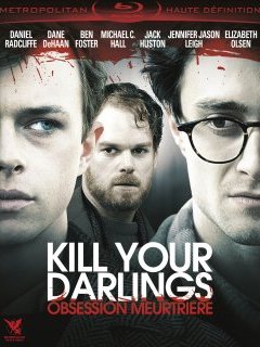 Kill Your Darlings - Obsession Meurtrière - la critique + le test DVD