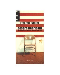 Désert américain - Percival Everett - La critique du livre