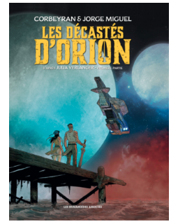 Les Décastés d'Orion T.1 - La chronique BD