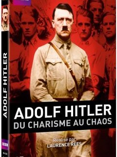 Adolf Hitler, du charisme au chaos - la critique du documentaire et le test DVD