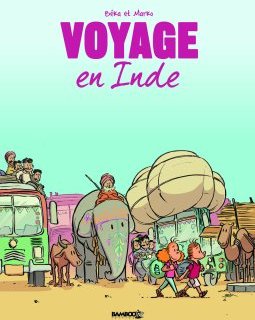 Voyage en Inde - La Critique BD