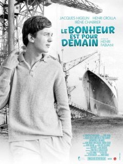 Le bonheur est pour demain - la critique du film
