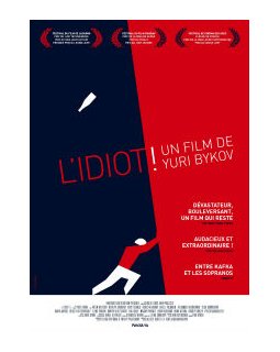 L'idiot ! - la critique du film