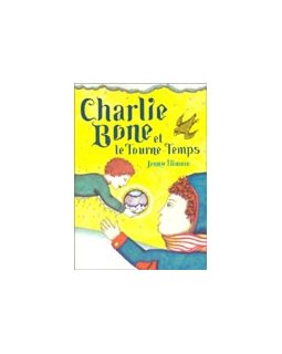 Charlie Bone et le Tourne-Temps - Jenny Nimmo