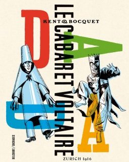 Le Cabaret Voltaire - Bocquet, Kent - la chronique BD