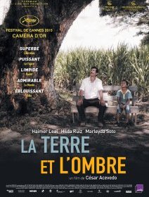 La Terre et l'Ombre (La Tierra y la Sombra) - la critique du film