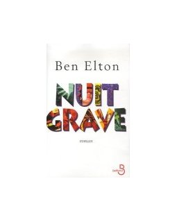 Nuit grave - Ben Elton - La critique du livre 