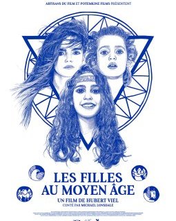 Les Filles au Moyen-Age - la critique du film 