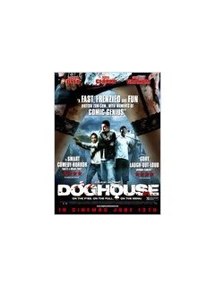 Doghouse - la critique