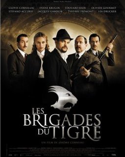 Les brigades du Tigre - Jérôme Cornuau - critique