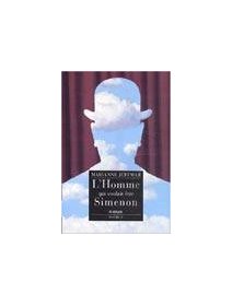 L'homme qui voulait être Simenon - Marianne Jeffmar