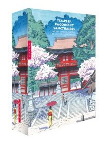 Temples, pagodes et sanctuaires par les grands maîtres de l'estampe japonaise – Jocelyn Bouquillard - critique du livre