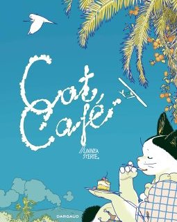 Cat Café - Sterte Linnea - La chronique bd