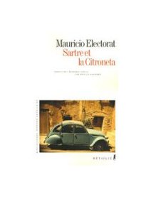 Sartre et la Citroneta - Mauricio Electorat - La critique du livre 