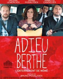 Adieu Berthe, l'enterrement de mémé - le nouveau Bruno Podalydès en bande-annonce
