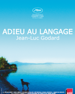 Adieu au langage : Jean-Luc Godard revient faire sa révolution à Cannes