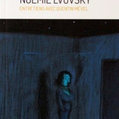 Le cinéma de Noémie Lvovsky - éditions independencia