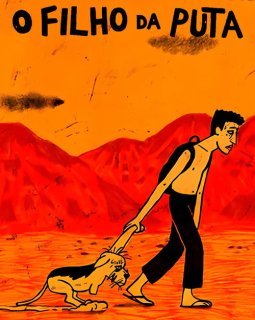 Le fils de pute - Érica Rocha Santos, Otto Guerra, Tania Anaya, Sávio Leite - critique