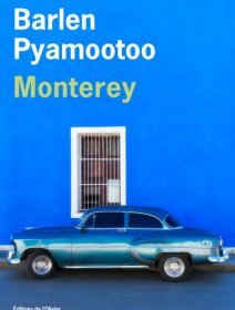 Monterey - Barlen Pyamootoo - critique du livre