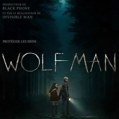 Wolf Man - Leigh Whannell - critique
