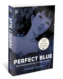 Perfect Blue : Métamorphose d'une idole - La critique du roman