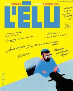 L'élu – Fulvio Risuleo, Antonio Pronostico – la chronique BD