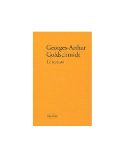 Le recours - Georges-Arthur Goldschmidt - la critique du livre