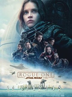 Rogue One : A Star Wars Story - la critique du film