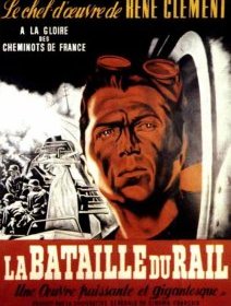 La bataille du rail - René Clément - critique