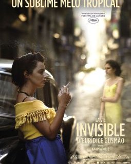 La vie invisible d'Eurídice Gusmão - Karim Aïnouz - critique