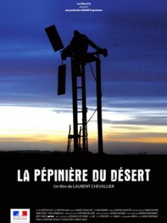 La pépinière du désert - la fiche film