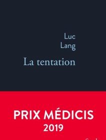 La tentation - la critique du Médicis 
