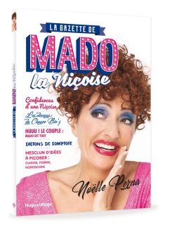 La gazette de Mado la Niçoise de Noëlle Perna