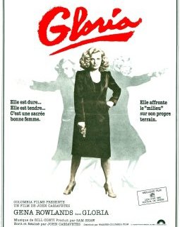 Gloria - John Cassavetes - critique