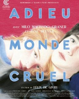 Rencontre avec Félix de Givry, réalisateur de "Adieu monde cruel"