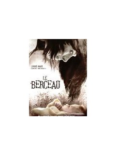 Le berceau - la critique + test DVD