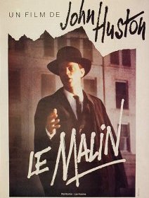 Le malin - John Huston - critique