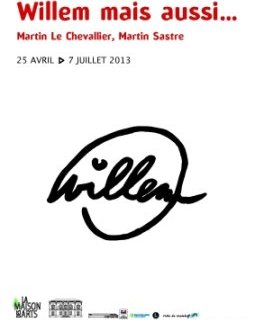 Willem : le grand prix BD 2013 d'Angoulême s'expose à Malakoff