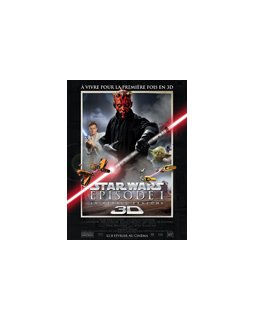 Star Wars épisode 1, la menace fantome 3D : bande-annonce