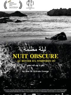 Nuit obscure - Au revoir ici n'importe où - Sylvain George - critique