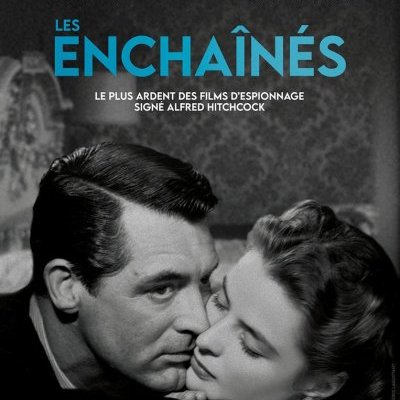 Les Enchaînés - Alfred Hitchcock - critique 