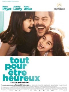 Tout pour être heureux - la critique du film et du DVD