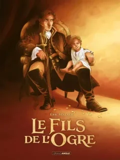 Le fils de l'ogre – Eric Stalner - la chronique BD
