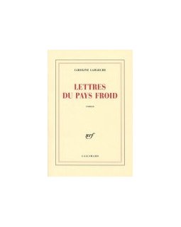 Lettres du pays froid - la critique du livre