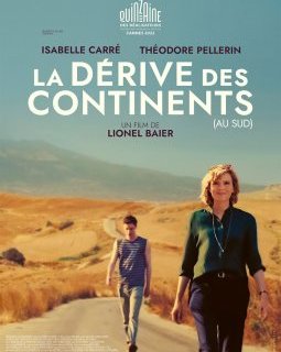 La dérive des continents (au sud) - Lionel Baier - critique