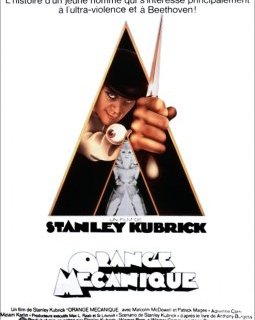 Orange mécanique - Stanley Kubrick - critique