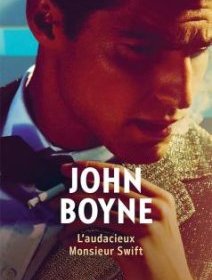 L'audacieux Maurice Swift – John Boyne – critique