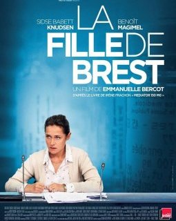 La Fille de Brest : Emmanuelle Bercot s'engage contre le Médiator